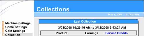 Collections Screens The Current Earnings screen displays Earnings and Service Credits for the current period.