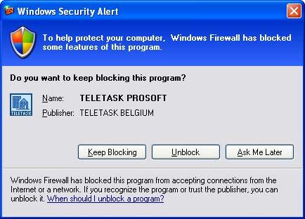 TELETASK Handbook PROSOFT > Communication Security) please look at the documentation of that software what to do (you can also temporary disable the Firewall) A new window will appear in PROSOFT in