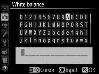 A Edit Comment To enter a descriptive comment of up to 36 characters for the current white-balance preset, select Edit comment in the preset manual white balance menu and enter a comment
