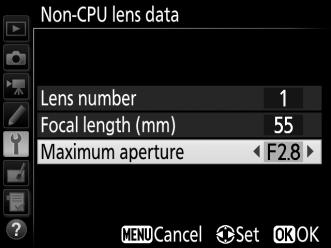 Highlight Focal length (mm) or Maximum aperture and press 4 or 2 to edit the highlighted item.