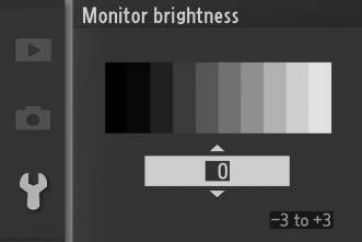 Brightness can then be adjusted by pressing 1 or 3; choose higher values for increased