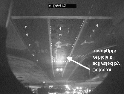 Figure 11. Detection of Headlight Reflection. Special Interchange Issues Communications VIVDS cameras are typically connected to the VIVDS processor with coaxial cables.