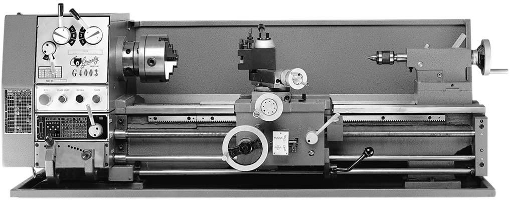 GEAR HEAD METAL LATHE MODEL G4002 / G4003 INSTRUCTION MANUAL COPYRIGHT 2000 BY GRIZZLY INDUSTRIAL, INC.