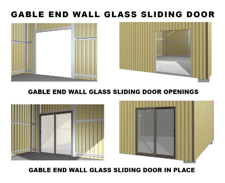 Fit the Glass Sliding Door Header between the jambs and attach at either end to the door jambs with Gable End Wall Girt Brackets.