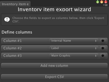 To export them, go to the Inventory Manager's Items tab, click on the cog icon to the right of the Create