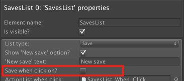 9.7. Custom save labels Custom save labels, and more reﬁned saving interfaces, can be created by using the Save: Save or load Action together with a SavesList element.