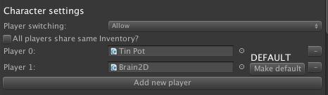 You must also ensure the root GameObject is tagged as Player: A Player can be used in a scene by one of two ways: 1. 2.