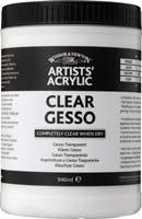 30 ACRYLIC COLOUR Winsor & Newton Acrylic Mediums - (Group B) White & Clear Gesso Available either in white or clear, these Gesso mediums are both fast drying and suitable for acrylic, oil and alkyd