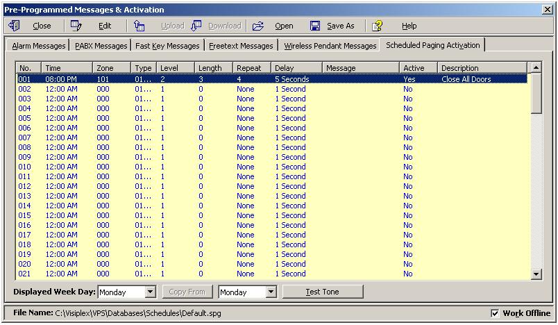 Close Edit Displayed Week Day Copy From Test Tone Close the Pre-Programmed Messages & Activation dialog box.