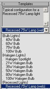 Values in the rollouts below Templates are set to match the real-world properties of the selected light. These properties can be customized as needed.