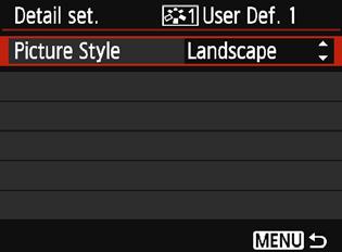The Detail setting screen will appear. 3 Press <0>. With [Picture Style] selected, press <0>. 4 Select the base Picture Style.
