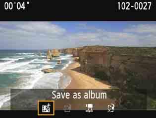 The confirmation screen will appear (p.172). Save as a video snapshot album. Select [J Save as album], then press <0>.