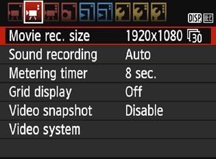 3 Menu Function Settings [k2] Movie recording size You can set the movie recording size (image size and frame rate). For details, see page 168.