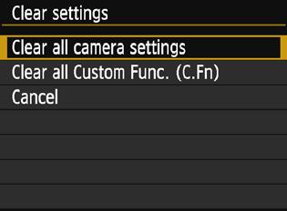 Select [Clear all camera settings], then press <0>. 3 Select [OK]. Select [OK], then press <0>.