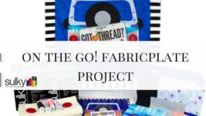 On the Go! FabricPlate FREE Webinar On the Go!