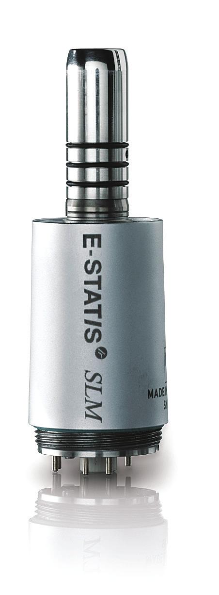 E-STATIS AND SLM MOTOR Products in the E-STATIS family come equipped with the advanced E-STATIS SLM motor (short, LED, micromotor) with a motor length of 2.6 and a weight of only 62 grams.