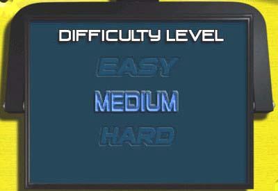) At the next screen choose the difficulty of play: Easy, Medium, or Hard.