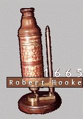 and Robert Hooke made improvements by working on the lenses