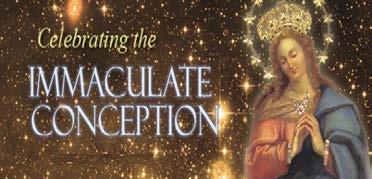 IMMACULATE CONCEPTION MASS SCHEDULES MINISTERS OF THE HOST FRIDAY, DECEMBER 8: 7 PM VIGIL MASS THURSDAY, DECEMBER 7: 2.Lead* Michaline Dietz 2.Lead* Dot Hingle 4. Jean Shelton 5. Toni Rott 6.