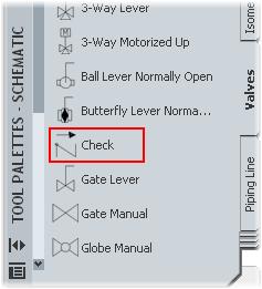 Add Schematic Symbols 1. On the Valves palette, click the Check valve. 4. On the Properties palette: For System, select M-Chilled Water - Supply (CHS).