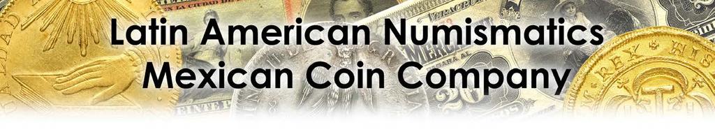 January / February 2014 Mexican & Latin American Market Report COLLECTING CHILE SANTIAGO COLONIAL MINORS By Carlos Jara Among the Spanish Colonial silver coinage series, the Santiago issues have