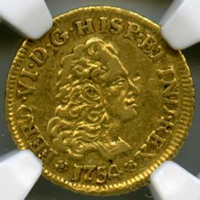 The minor gold issues have been static in price recently despite their rarity. Curiously, only the earliest 4 Escudos dated 1749 and the latest 1,2 and 4 Escudos dated 1817 are available.