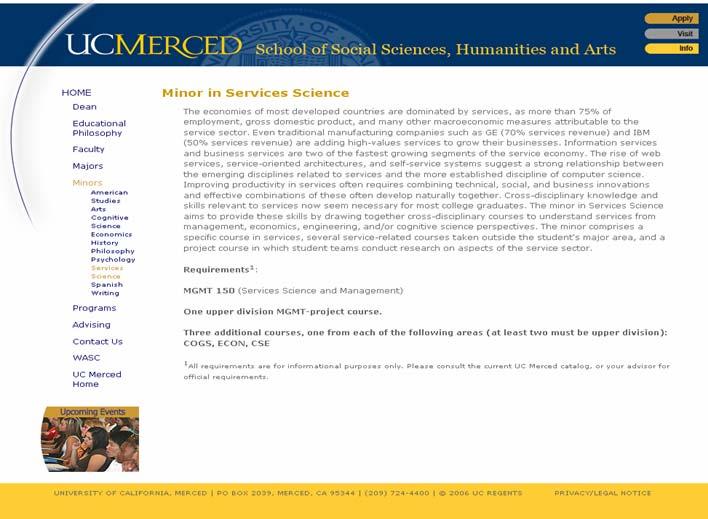 Minor in Service Science at UC Merced http://ssha.ucmerced.edu/2.asp?