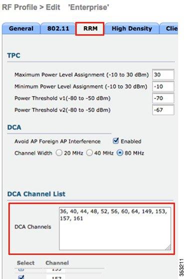 Dynamic Channel Assignment in RF Profiles High Density Experience Features in Release 8.0 Select the channels that you would like configured for this RF Profile.