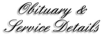 Obituary Born: Friday, March 23, 1917 Died: