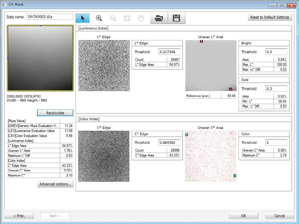 Mura Evaluation Software CA-Mura (Optional accessory) Optional add-in software for Data Management Software CA-S25w Quantification of luminance and chromaticity mura