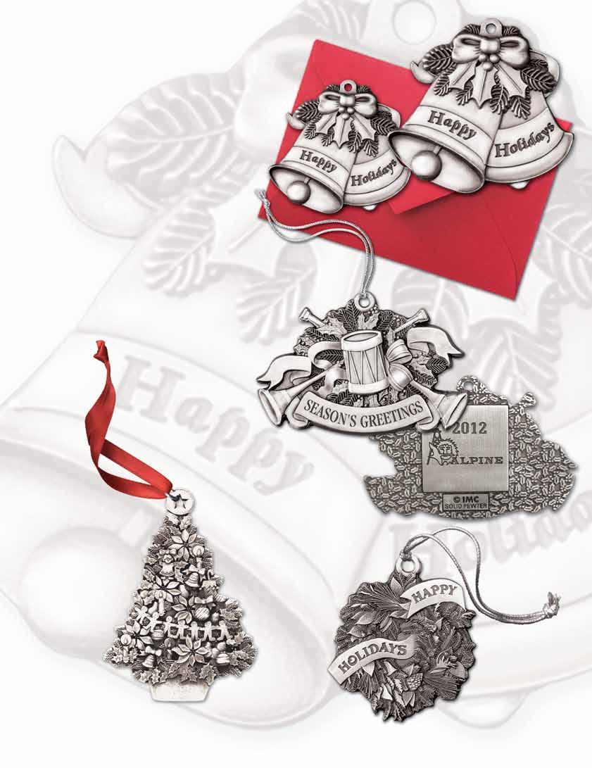 Stock Design Pewter Ornaments No Tooling, Mold or Art charges for reverse side imprint Includes Silver Tinsel Cord & Red Envelope Cast imprint 5 to 10 days shipping Laser imprint 3 to 5 days shipping