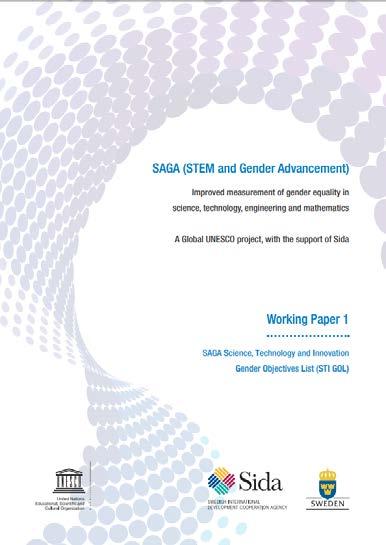 SAGA Science, Technology and Innovation Gender Objectives List (STI GOL) v Enables the categorization of STI policies and policy instruments, and indicators.