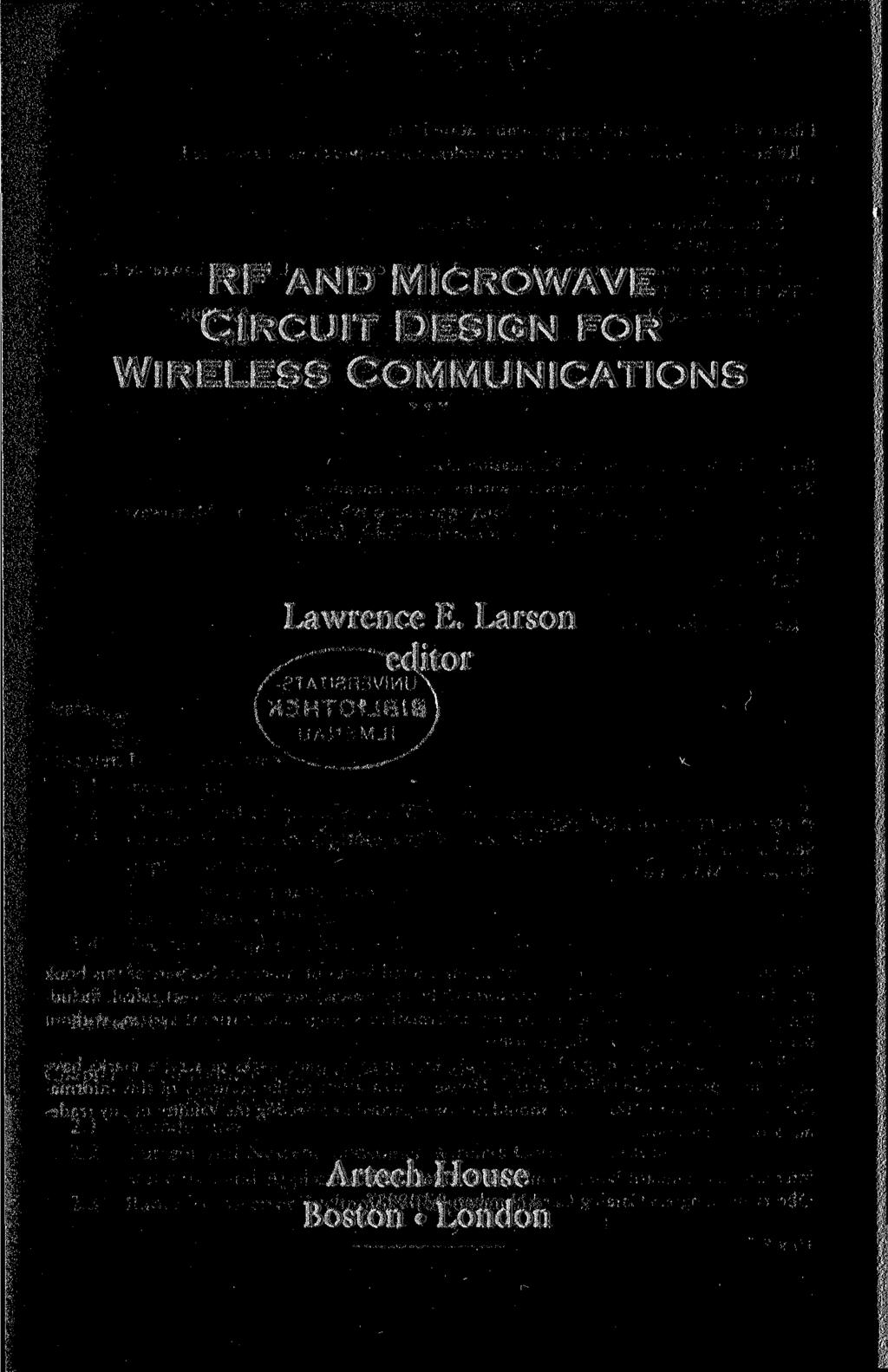 RF AND MICROWAVE CIRCUIT DESIGN FOR WIRELESS