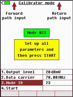 Turning Calibrator Output Signal ON and OFF Once you have set the parameters required for node calibration (Data Carrier, Node Number, and Output Signal Level) you will switch the output