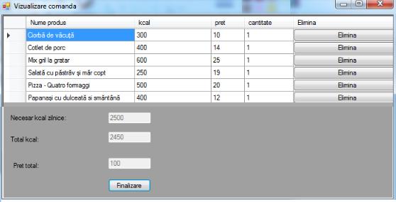 Fig. 6 Formularul Vizualizare comanda 8 În tab-ul Generare Meniu, se vor încărca datele din tabela Meniu, plecând de la un buget maxim, meniul să nu depăşească numărul de kcalorii corespunzător