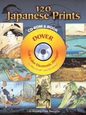 120 Japanese Prints Hokusai, Hiroshige and Others Much admired and highly prized worldwide, the romantically idealized figures and objects in this