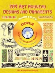 289 Art Nouveau and Ornaments Dover From rare archival collections come these dazzling decorations in the everpopular Art Nouveau style.