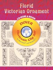 Florid Victorian Ornament Karl Klimsch More than 340 rich Victorian designs, ever-popular with crafters and commercial artists, include examples of intricate scrollwork, floral ornaments, lovely
