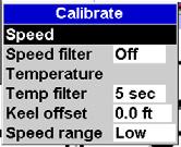 15-11 Setup > Calibrate Press twice, then select Calibrate: Speed This calibrates the speed from a paddlewheel sensor connected to the Instrument.