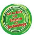 Key Stage 2 Get to Work with Science and Technology Ages: 8-12 years Size: 254 x 203 mm Pages : 32 Pbk: 978-1-910549-98-8 Pbk: 978-1-910549-95-7 Pbk: 978-1-910549-97-1 Pbk: 978-1-910549-96-4 Page 2