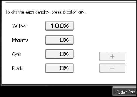 The density of each Color for the selected Color is displayed. To select User Color, press [User Color], and then select the Color.