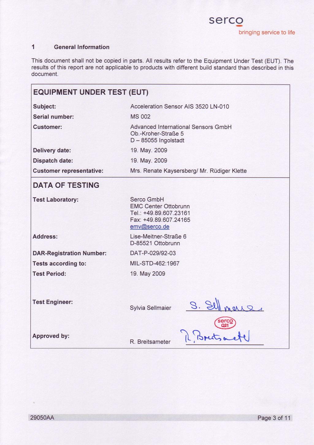 serco?inging seruice to life 1 Generalnformation This document shall not be copied in parts. All results refer to the Equipment Under Test (EUT).