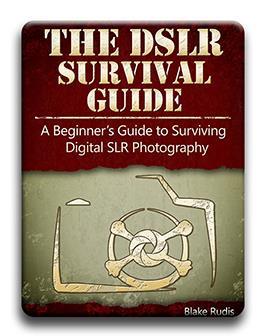 ebooks The DSLR Survival Guide Follow along with the information in this guide and you will be producing better photographs in no time!