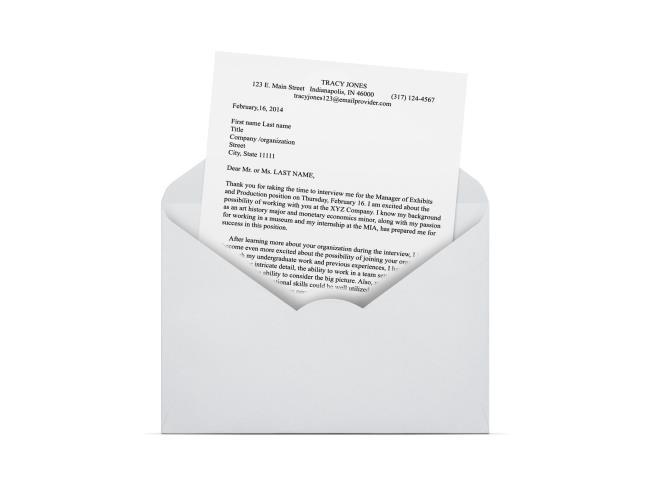 Thank You Letters What is a Thank You Letter? A Thank You Letter is a one-page letter sent to an interviewer(s) after a phone or inperson interview.