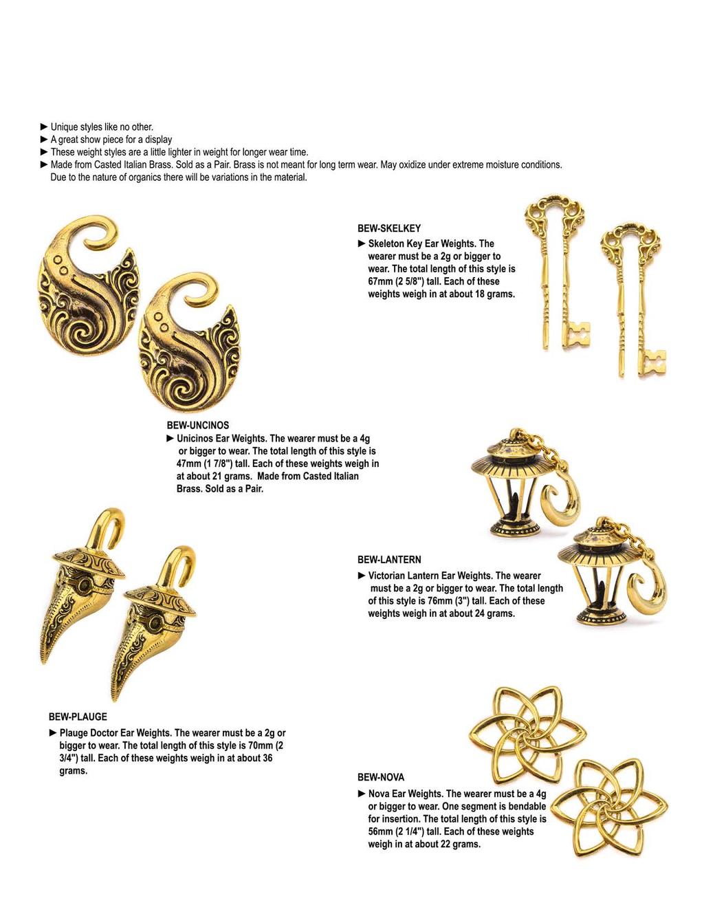 BRASS EAR WEIGHTS Bodyvibe Organics now brings to you Brass Ear Weights. Comes in 5 different styles.