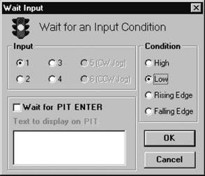 P R O G R A M M I N G I N S T R U C T I O N S WAIT INPUT Rarely does a motion controller operate completely on its own with no input from the outside world.