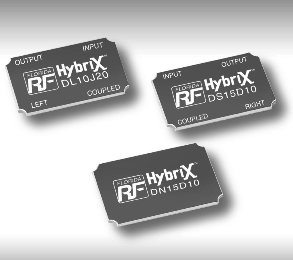 Introduction HybriX Directional Couplers Features Lead Free and RoHS compliant Frequency ranges from 440 MHz to 2.
