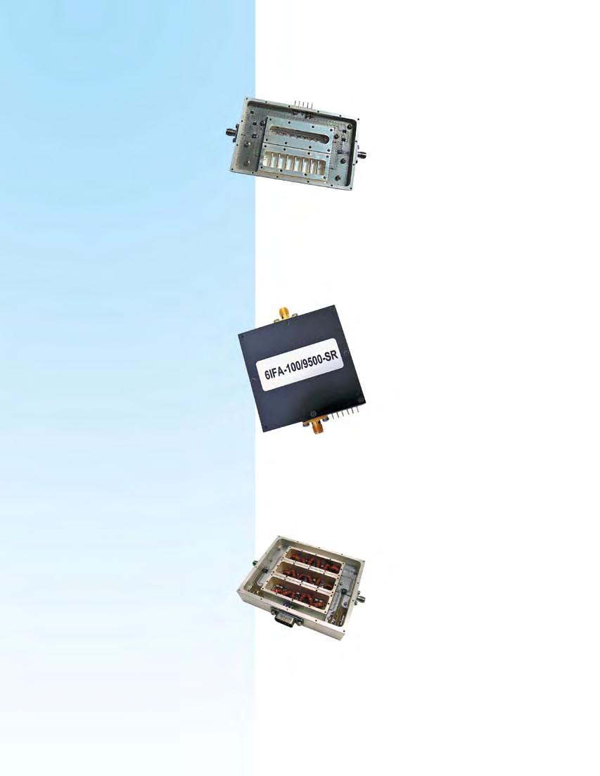 S-Band Switch Bank The 2IFA-3000/85-500-SR is a two channel switch filter bank centered at 3 GHz. This bank features a narrow band channel and one broadband channel.