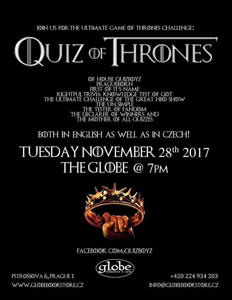 19:00 - Game of Thrones Quiz: Come join us for the ultimate GOT trivia challenge, QUIZ OF THRONES!