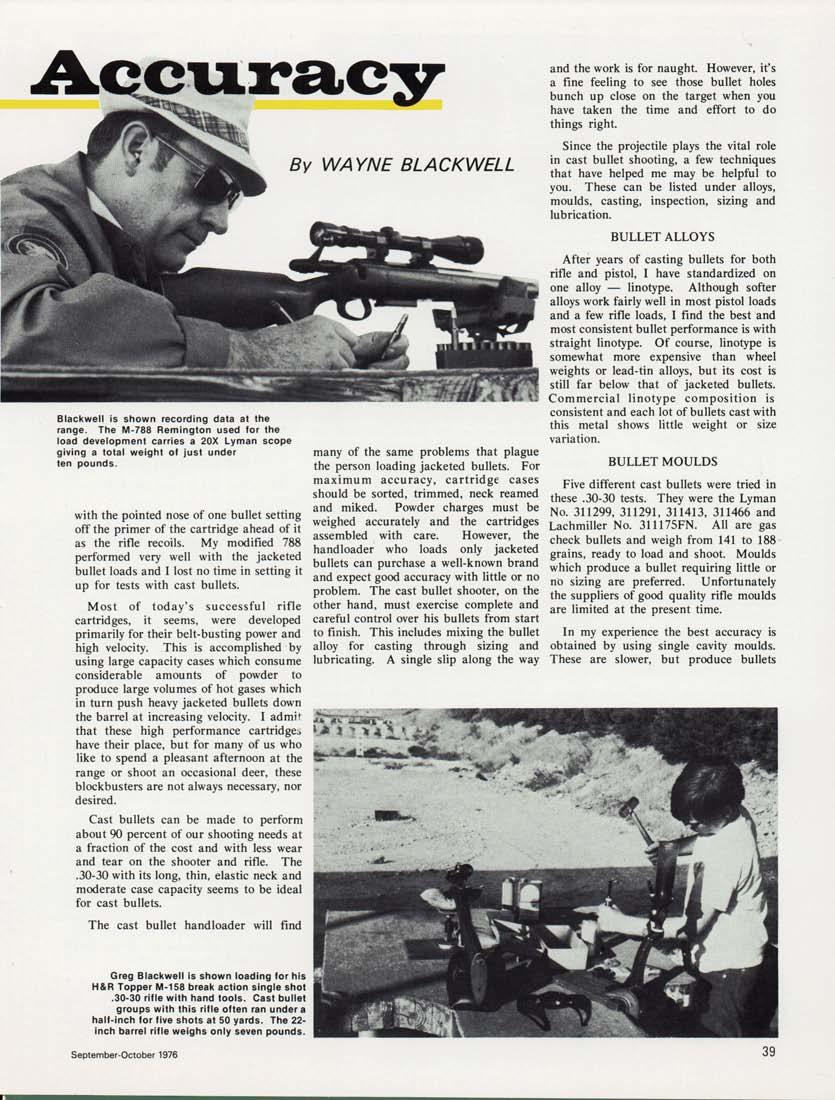 Blackwell is shown recording data at the range. The M-788 Remington used for the load development carries a 20X Lyman scope giving a total weight of just under ten pounds.